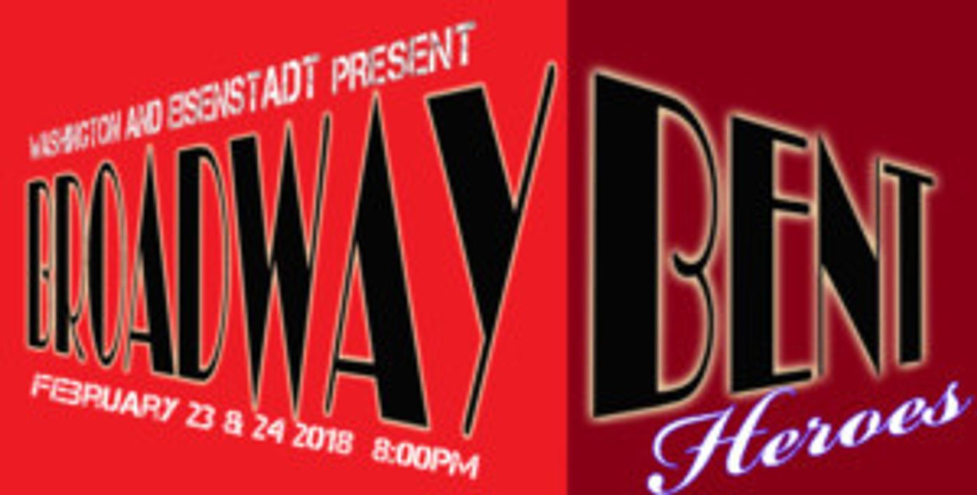 Washington And Eisenstadt present the No Holds Barred Cabaret BROADWAY BENT  Image