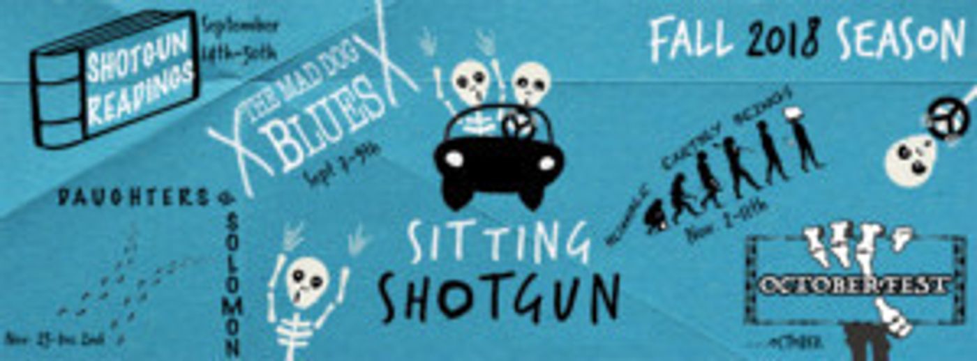 Sitting Shotgun Announces Fall 2018 Season  Image