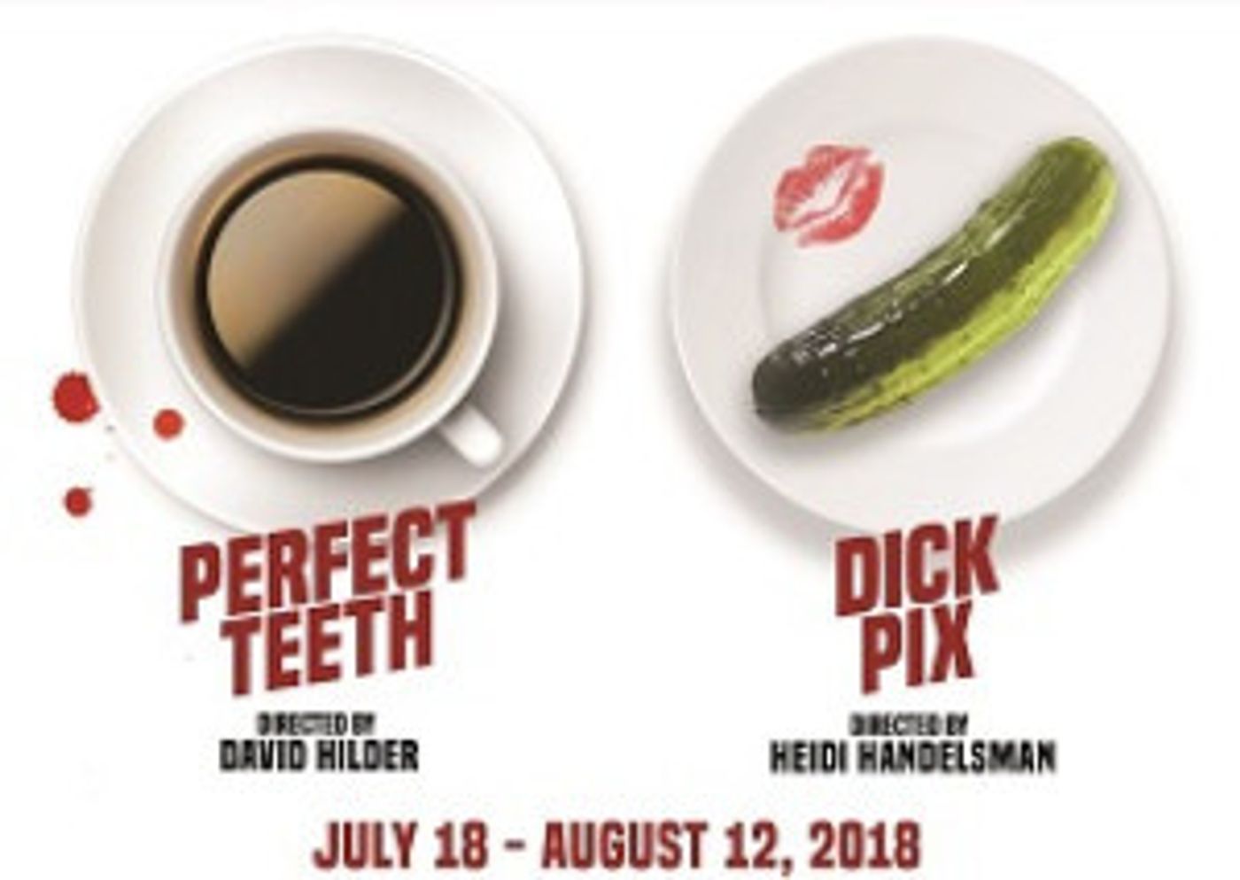 PERFECT TEETH & DICK PIX Begins Previews Tonight!  Image