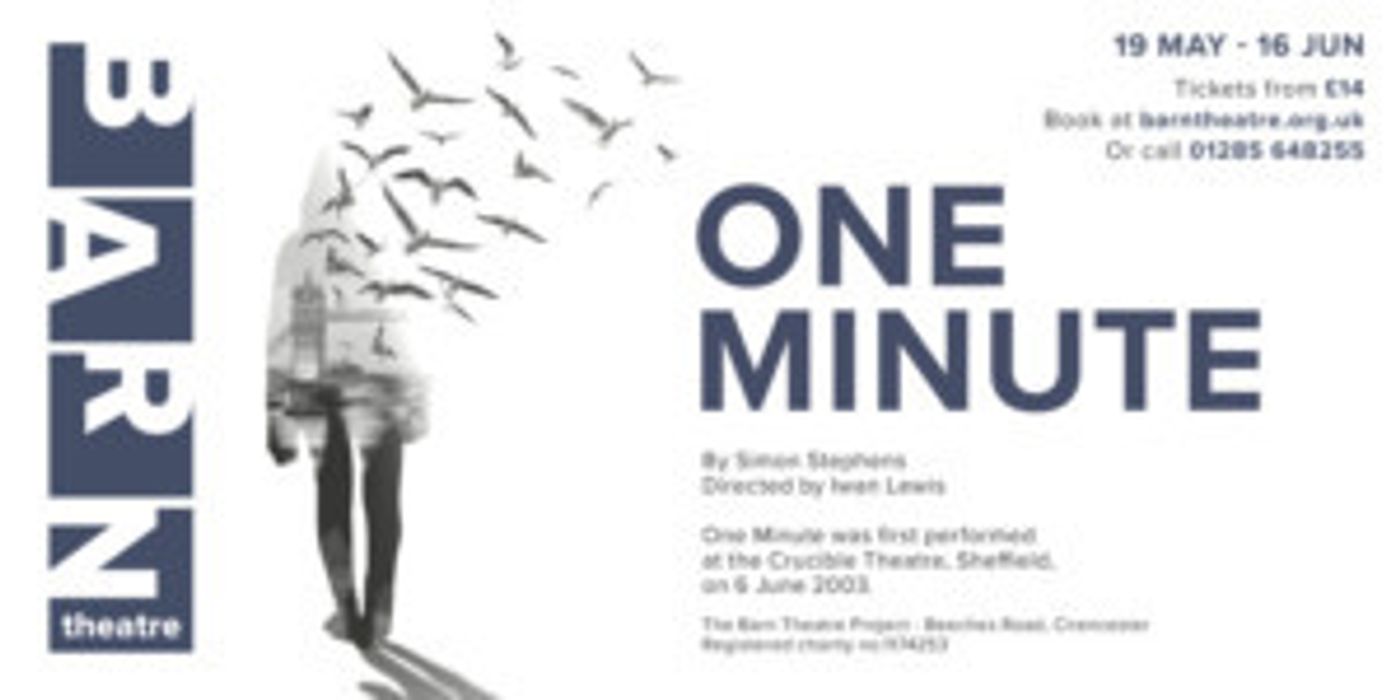 The Barn Theatre Presents ONE MINUTE By Simon Stephens  Image