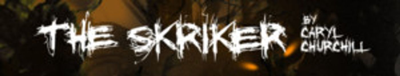 The UC San Diego Department Of Theatre And Dance Presents THE SKRIKER By Caryl Churchill  Image