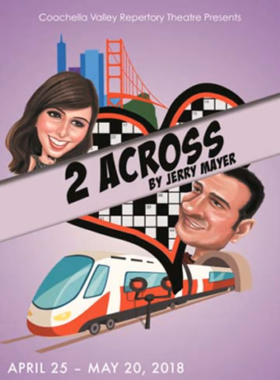 The Coachella Valley Repertory Theatre Presents 2 ACROSS Image