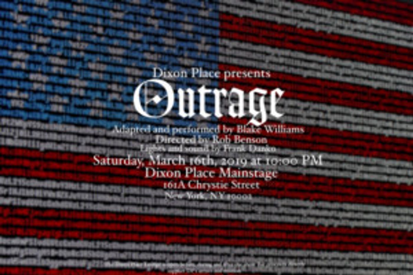 Dixon Place Presents OUTRAGE, For One Night Event  Image