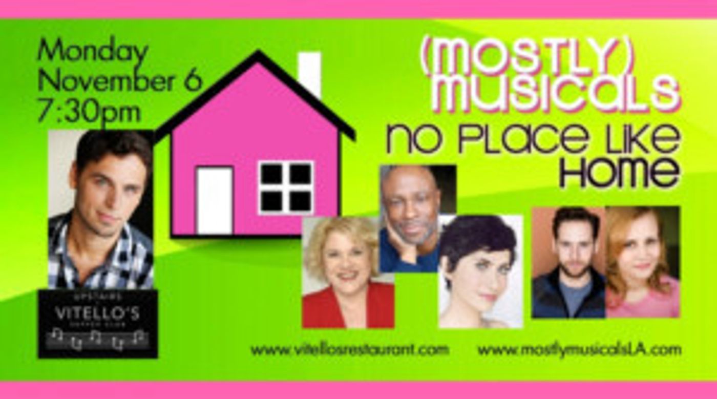 (mostly)musicals to Return to Vitello's with 'NO PLACE LIKE HOME' Edition  Image