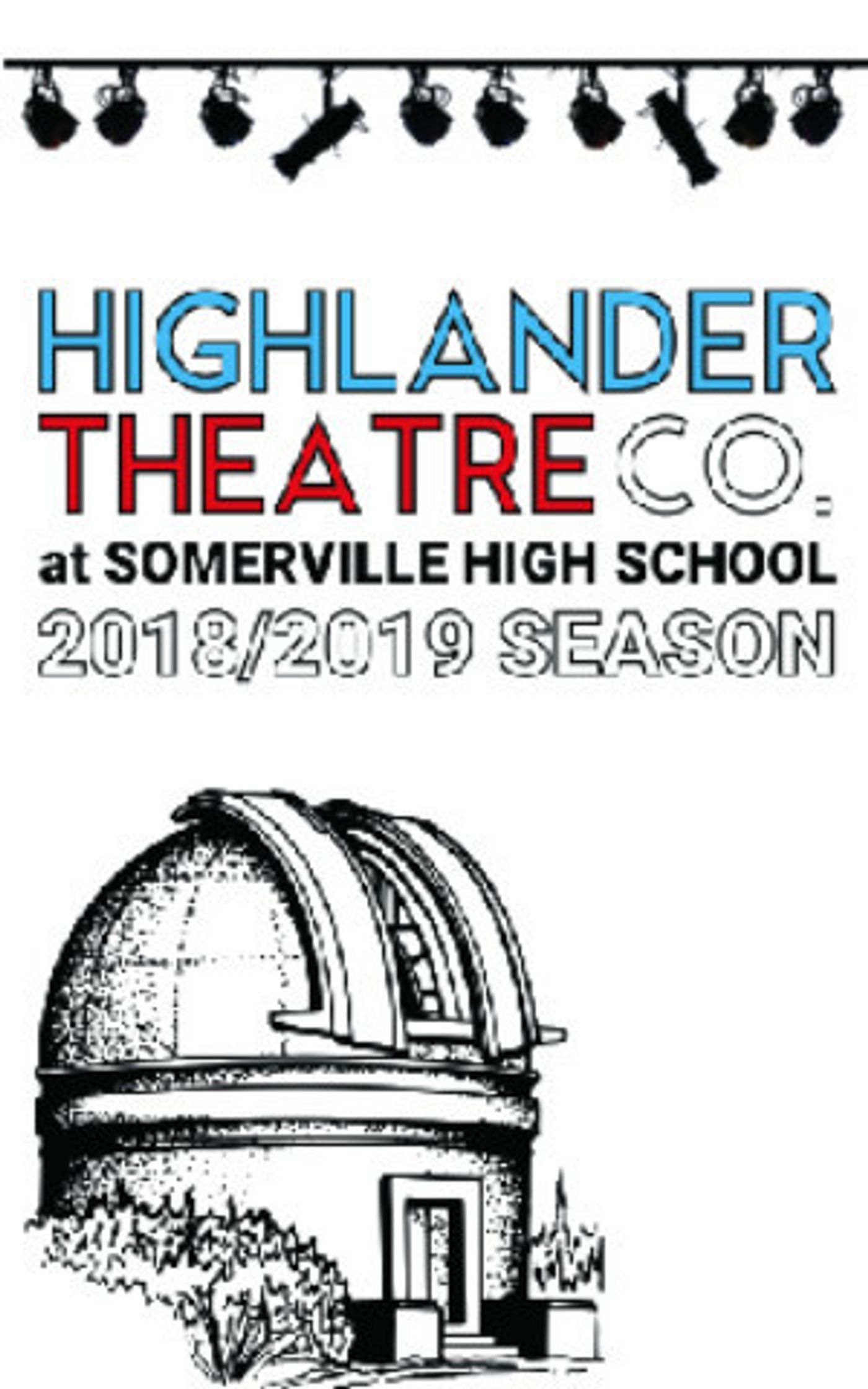 Highlander Theatre Company At Somerville High School Announces 2018/19 Season  Image