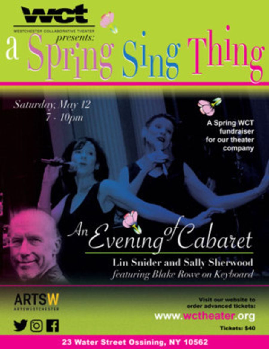 Westchester Collaborative Theater (WCT) Hosts Cabaret & Comedy Night- 'A Spring Sing Thing' May 12  Image