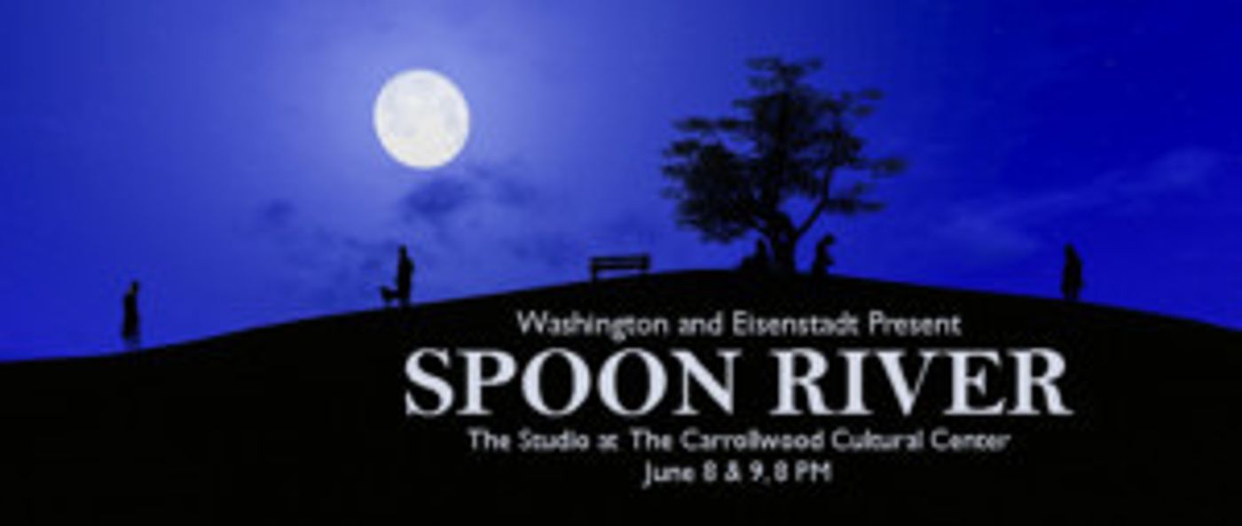 Washington And Eisenstadt Present Bring Literature To Life With An Original Adaptation Of SPOON RIVER Anthology  Image