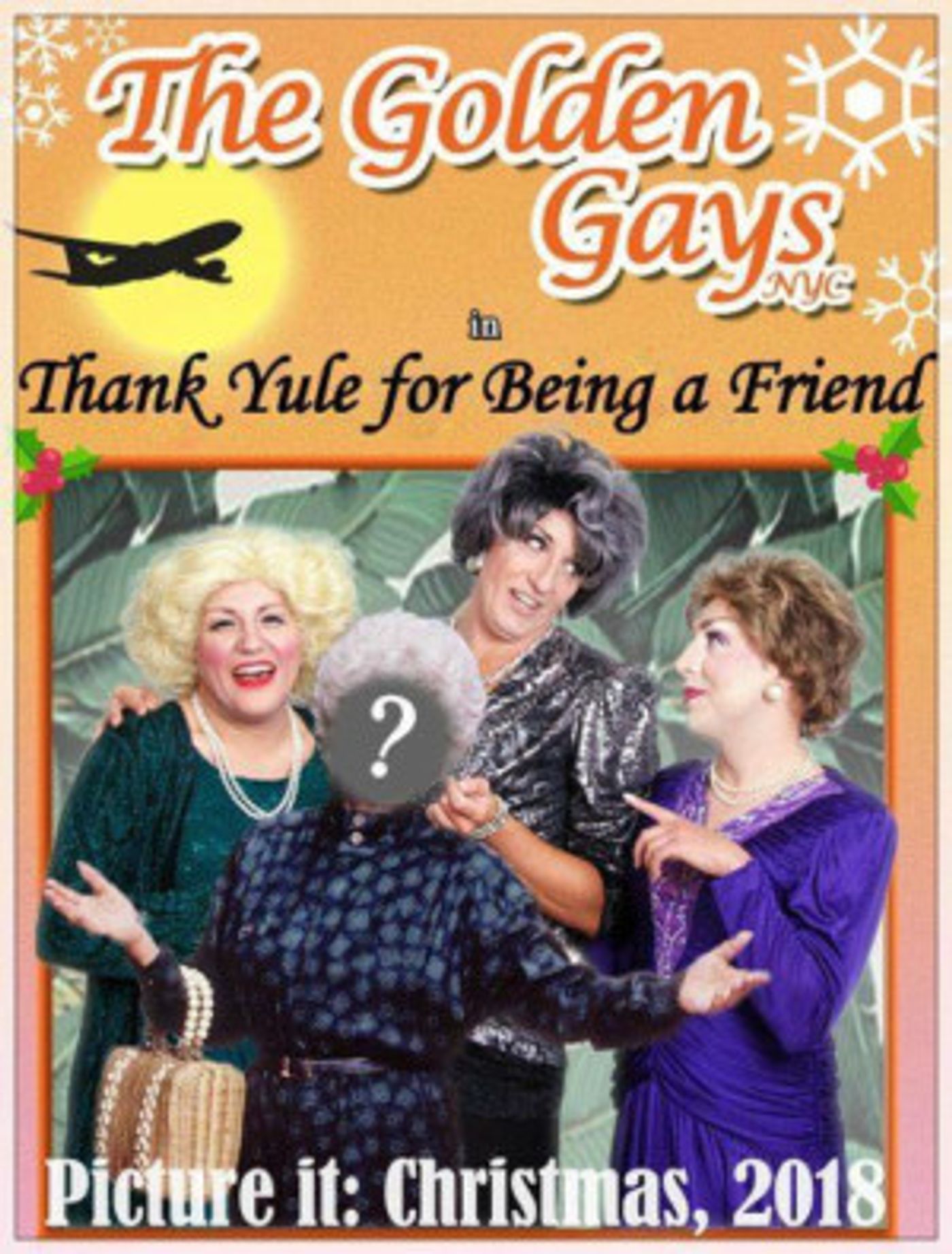 THANK YULE FOR BEING A FRIEND, Golden Girls Drag Musical Comes To Asbury Park  Image