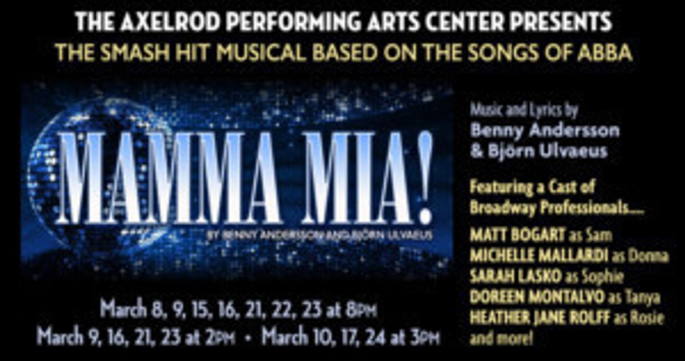 Axelrod Performing Arts Center Presents MAMMA MIA!  Image