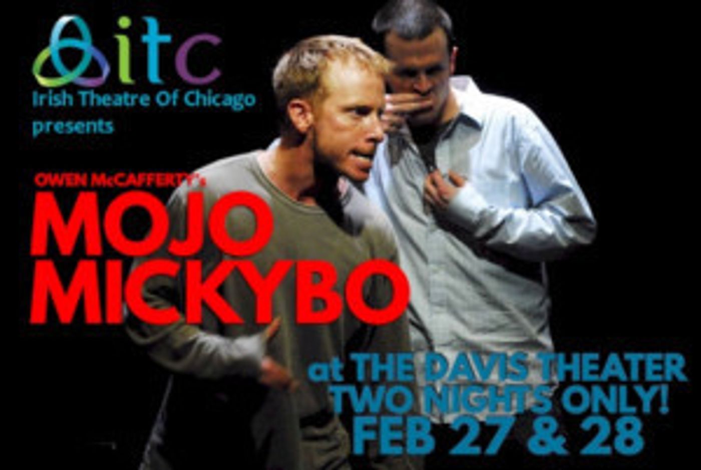 Irish Theatre Of Chicago Announces Special Fundraiser Remount Performances Of Owen McCafferty's MOJO MICKYBO  Image