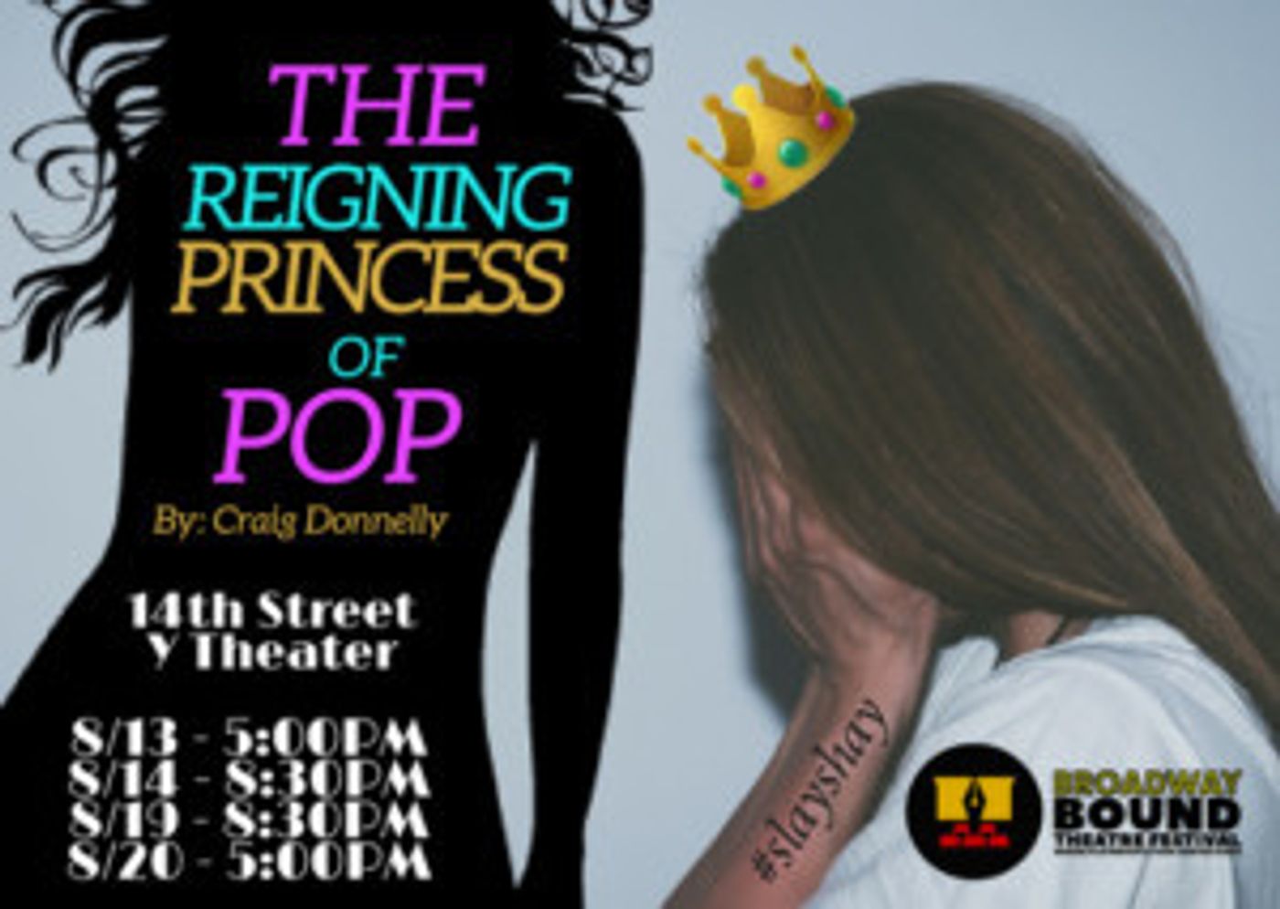 Shayna Michaels in THE REIGNING OF PRINCESS POP at Broadway Bound Theatre Festival  Image