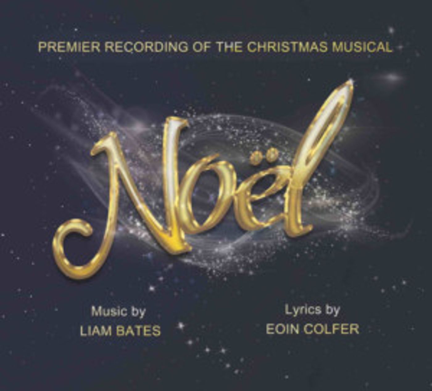 Venuworks Theatricals Releases NO?L – THE MUSICAL Premier Recording  Image