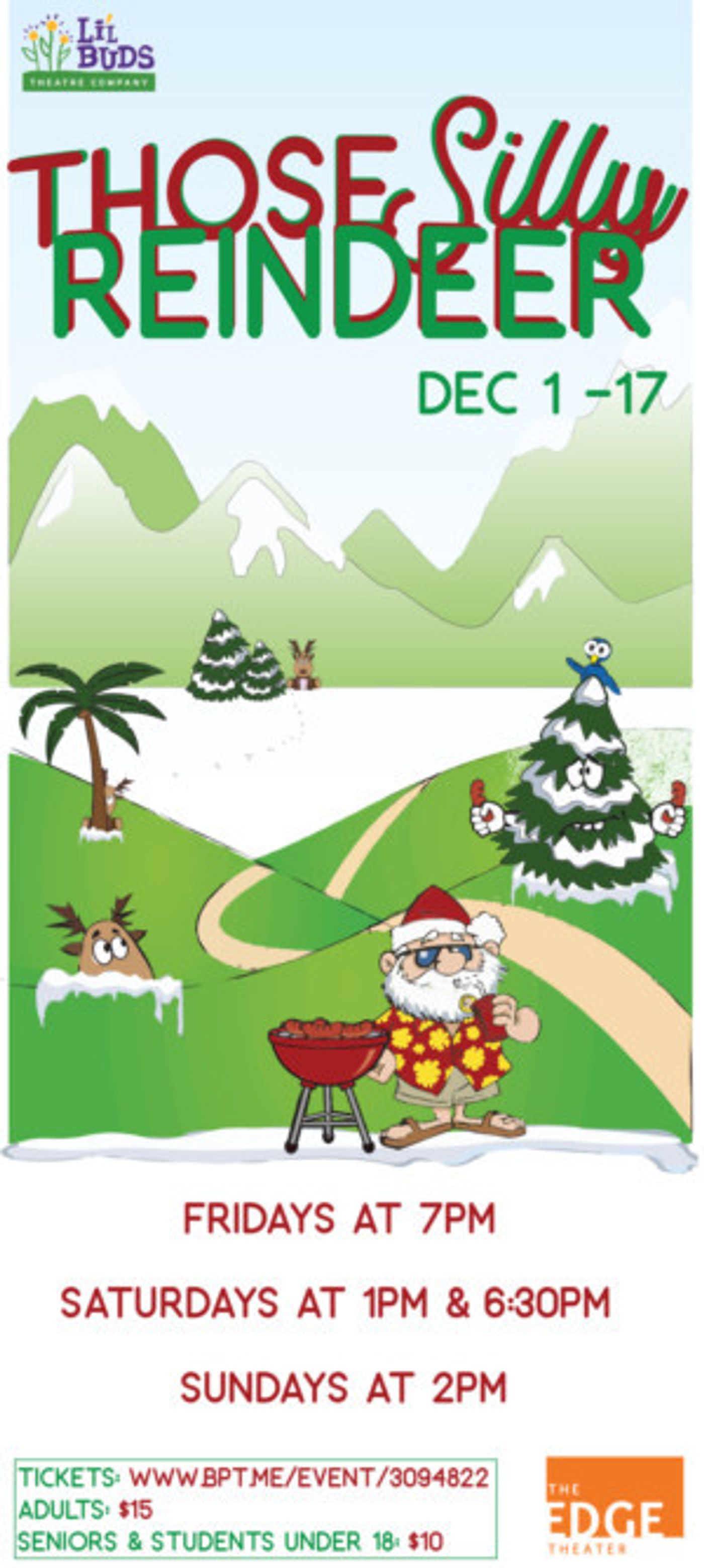 Li'l Buds Theatre presents Original Holiday Musical THOSE SILLY REINDEER  Image