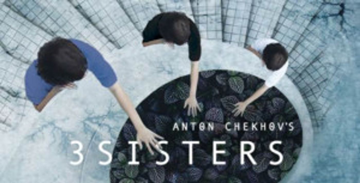 Robert Kropf's Adaptation of 3SISTERS to Play The Modern  Image