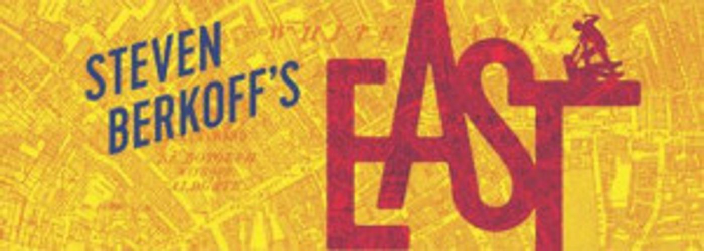 Steven Berkoff's Masterpiece EAST to Open in 2018 at the King's Head Theatre  Image