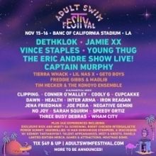 Jamie XX, Vince Staples, Lil Nas X to Perform at 2019 Adult Swim Festival