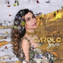 Carol C Releases Debut Solo Album SEVEN Today