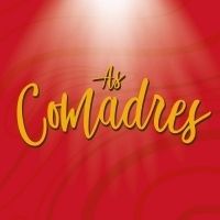 BWW Review: With Direction by Theatre du Soleil's Ariane Mnouchkine AS COMADRES…