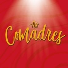 BWW Review: With Direction by Theatre du Soleil's Ariane Mnouchkine AS COMADRES Open