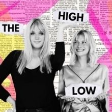 Dolly Alderton and Pandora Sykes Will Tour The UK and Ireland With THE HIGH LOW EXPER
