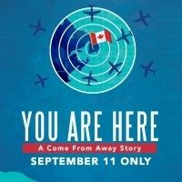 Documentary YOU ARE HERE, Based On Same Events As COME FROM AWAY, Lands in Cinemas…