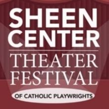 Sheen Center Theatre Festival Begins Tomorrow, 6/20
