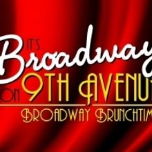 BROADWAY BRUNCHTIME SERIES Continues This Month