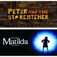 PETER AND THE STAR CATCHER and MATILDA THE MUSICAL To Deliver Summertime Magic At…