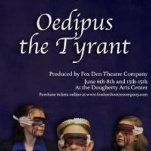 BWW Review: OEDIPUS THE TYRANT at Fox Den Theatre Company