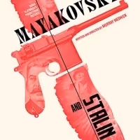 Murray Mednick's MAYAKOVSKY AND STALIN to Make NYC Premiere