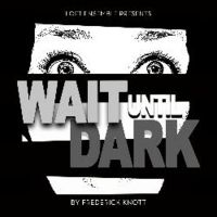 Loft Ensemble Presents WAIT UNTIL DARK At New Location In North Hollywood
