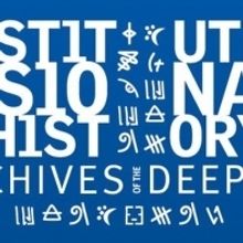 Submersive Productions' Institute of Visionary History Returns