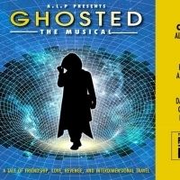 GHOSTED: THE MUSICAL Premiering At The 2019 Toronto Fringe