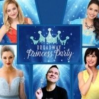 BWW Interview: THE BROADWAY PRINCESS PARTY IS IN THE BUSINESS OF MAKING DREAMS COME…