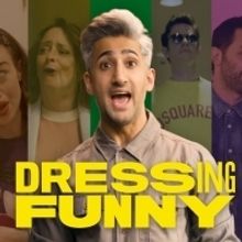 DRESSING FUNNY with Tan France Launches on Netflix Today