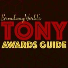 2019 TONY AWARDS: A Complete Guide to Tonys Coverage