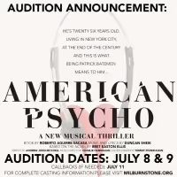 Auditions Announced For AMERICAN PSYCHO