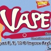 VAPE The Musical Comes To NYC