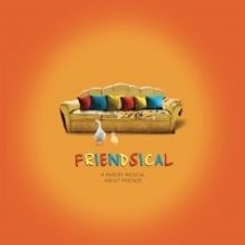 Full Casting Announced For The World Premiere Of FRIENDS Parody Musical, FRIENDSICAL