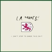 L.A.'s Most Notorious Indie Electro Duo L.A. Drones! Release Their Long-Awaited New…