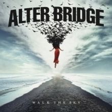Alter Bridge Announces Sixth Studio Album WALK THE SKY