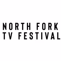 North Fork TV Festival Announces Pilot Finalists