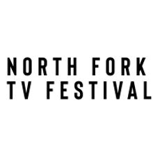 North Fork TV Festival Announces Pilot Finalists