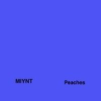 Miynt Debuts PEACHES Ahead Of Forthcoming Sophomore EP