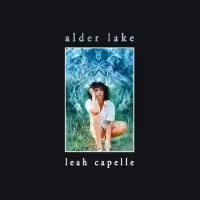 Leah Capelle Reveals New Single ALDER LAKE Video