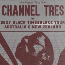 Channel Tres Announces Headline Shows In Sydney, Melbourne & Auckland