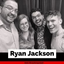 The 'Broadwaysted' Podcast Talks Broadway Bares with WICKED's Ryan Jackson