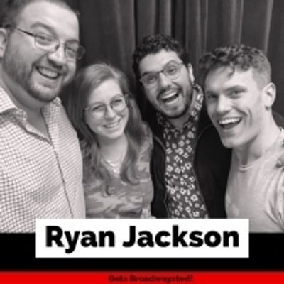 The 'Broadwaysted' Podcast Talks Broadway Bares with WICKED's Ryan Jackson