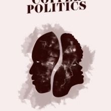 BLACK COFFEE POLITICS Comes To 13th St Repertory Theater