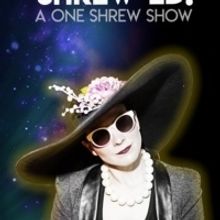 New Dates Added For SHREW-ED: A ONE SHREW SHOW at UCB